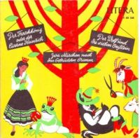 Wolf und die sieben Geißlein, der / Der Froschkönig - Singel