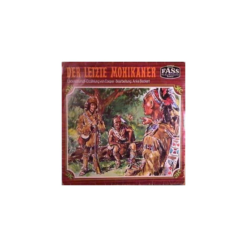 Letzte Mohikaner Letzte Mohikaner