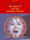 Drei ???, die - und der seltsame Wecker - Buch