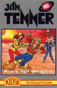 Jan Tenner -16- Kurs auf Wega 5 - MC