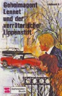 Geheimagent Lennet und der verrätische Lippenstift (9) - Buch