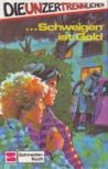 Unzertrennlichen, Die - ... Schweigen ist Gold - Buch