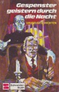 Gespenster geistern durch die Nacht - Buch
