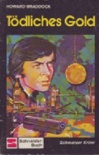 Tödliches Gold - Buch