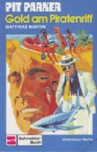 Pit Parker - Gold am Piratenriff - Buch