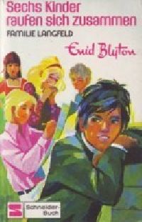 Sechs Kinder raufen sich zusammen - Buch