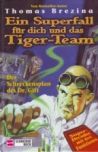 Tiger-Team - Ein Superfall für dich und das Tiger-Team - Der Sch