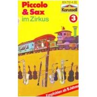 Piccolo & Sax -3- im Zirkus - MC