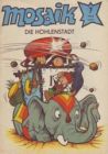 Mosaik 1982 07 - Die Höhlenstadt - Comic