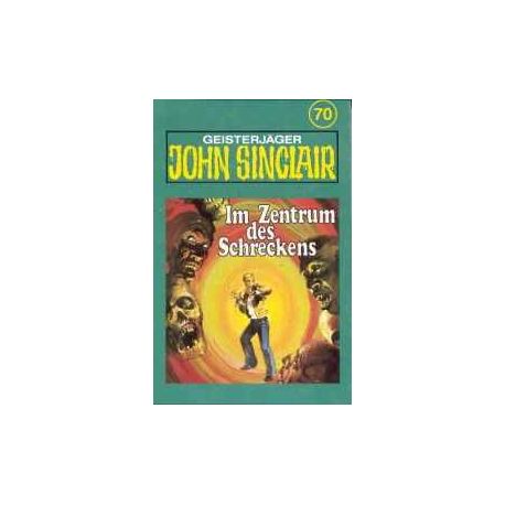 John Sinclair - 070 - Im Zentrum des Schreckens - MC