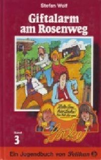 Locke - Band 03 - Giftalarm am Rosenweg - Buch