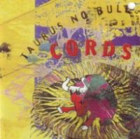 Cords - taurus no bull - CD