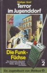 Funk-Füchse, die (02) - Terror im Jugenddorf - Buch