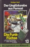 Funk-Füchse, die (12) - Der Unglücksrabe aus Fernost - Buch