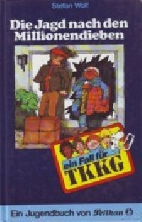 TKKG -001- Die Jagd nach den Millionendieben - Buch