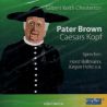 Pater Brown - Caesars Kopf - CD