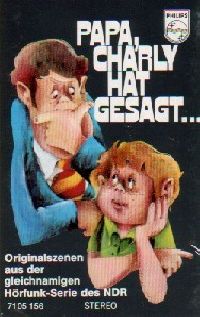 Papa, Charlie hat gesagt... - MC