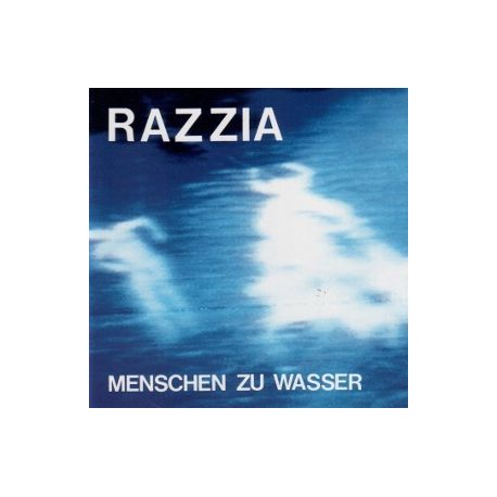 Razzia - Menschen Zu Wasser - CD