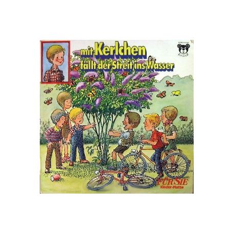 Kerlchen - mit Kerlchen fällt der Streit ins Wasser - LP