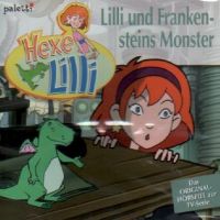 Hexe Lilli - und Frankensteins Monster - CD