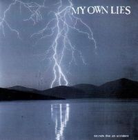 My Own Lies - sounds like an accident - EP