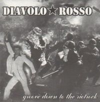 Diavolo Rosso - groove...