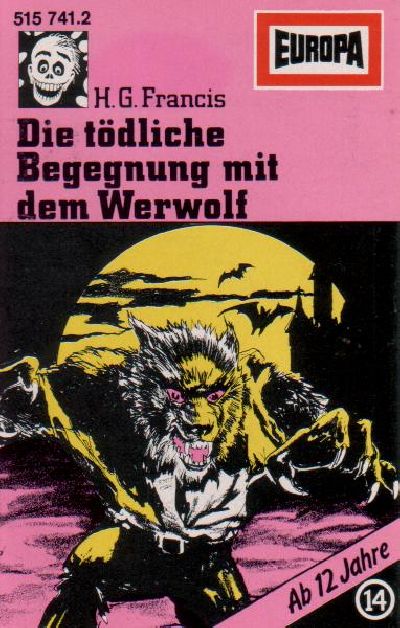Gruselserie - 14 - Die tödliche Begegnung mit dem Werwolf - MC