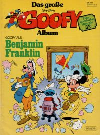 Goofy - das große Album 17 - Benjamin Franklin - Comic