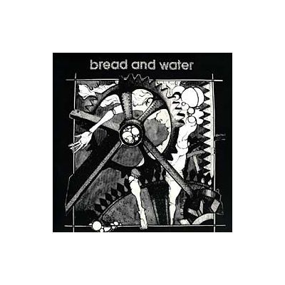 Bread And Water ‎– Bread And Water - LP