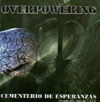 Overpowering - cementerio de esperanzas - CD