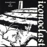 Iconoclast - groundlessness of belief - EP