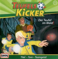 Teufelskicker -11- Der Teufel im Wald! - CD
