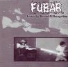 FUBAR / AXT - Fucked Up Beyond All Recognition / NB Hardcore - EP