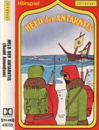 Held der Antarktis - Roald Amundsen - MC