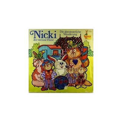 NICKI der weisse Hase - Die abenteuerliche Wanderung - LP