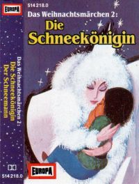 Schneekönigin, Die / Der Schneemann - MC