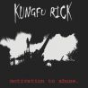 KungFu Rick ‎– Motivation To Abuse - LP