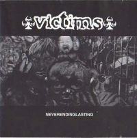Victims – Neverendinglasting - 12"