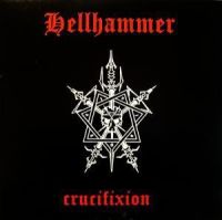 Hellhammer – Crucifixion - 12"