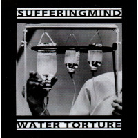Water Torture / Suffering...