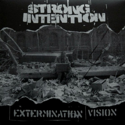 Strong Intention – Extermination Vision - 10"