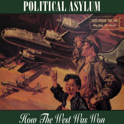 Political Asylum ‎– How The West Was Won - 10"