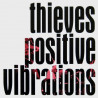 Thieves ‎– Positive Vibrations - EP