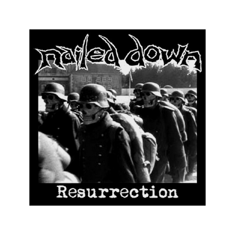 Nailed Down - Resurrection - 3 EP