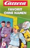 Carrera - 3 - Favorit ohne Namen