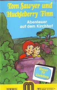 Tom Sawyer und Huckleberry Finn - MC