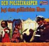 Polizeikasper, der - jagt ein gefährlichen Mann - LP